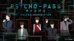 PSYCHO-PASS 10th Anniversary Exhibition – Anime Maps