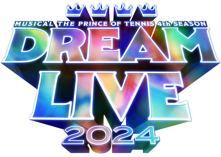 テニミュ4thドリライ「Dream Live 2024」 – Anime Maps